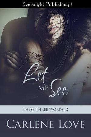 Cover of the book Let Me See by Melissa Hosack