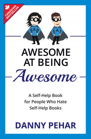 Book cover of Awesome at Being Awesome