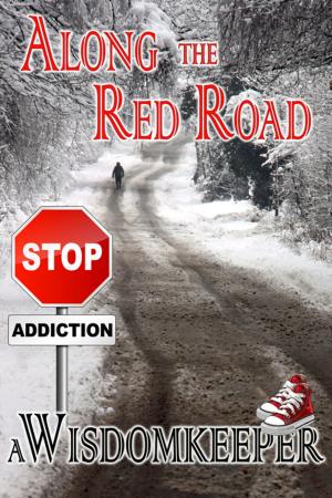 Cover of the book Along the Red Road by Tricia McGill
