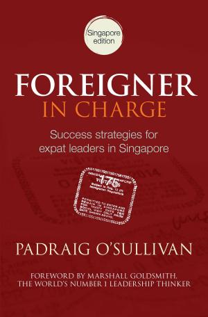 Cover of the book Foreigner in Charge by Dr Liana Joy Christensen & Ian Faulkner