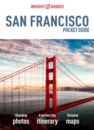 Cover of the book Insight Guides Pocket San Francisco (Travel Guide eBook) by Matt Lashley