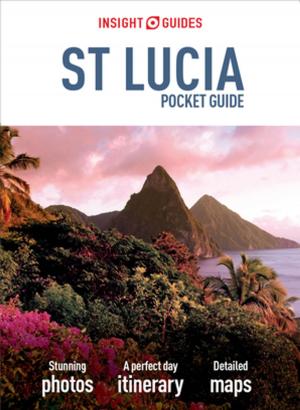 Cover of the book Insight Guides Pocket St Lucia (Travel Guide eBook) by Frank C. Newby