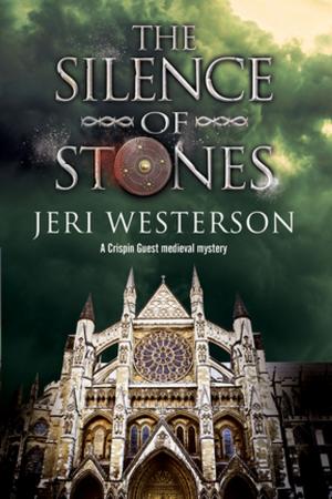 Cover of Silence of Stones, The by Jeri Westerson, Severn House Publishers