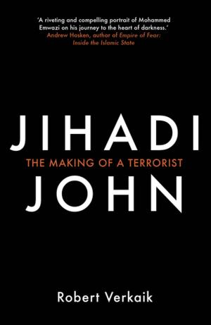 Cover of the book Jihadi John by Roy Mottahedeh