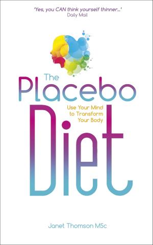 Cover of the book The Placebo Diet by Ervin Laszlo, Jude Currivan