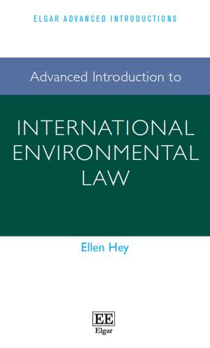 Cover of the book Advanced Introduction to International Environmental Law by Mervyn K. Lewis