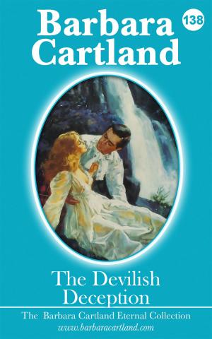 Cover of the book 138. The Devilish Deception by Barbara Cartland