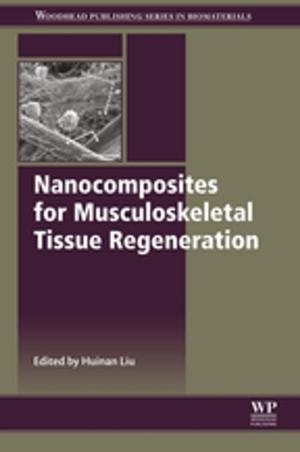 Cover of the book Nanocomposites for Musculoskeletal Tissue Regeneration by Daniel Wallach, David Makowski, James W. Jones, Francois Brun
