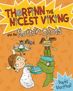 Cover of the book Thorfinn and the Rotten Scots by Janis Mackay
