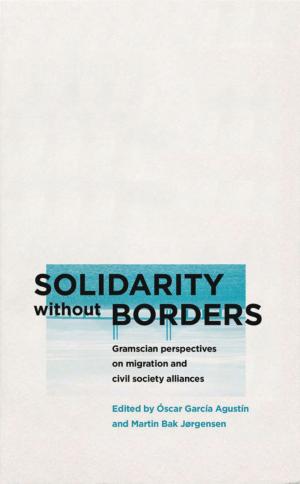 Cover of the book Solidarity without Borders by Jyoti Saraswati