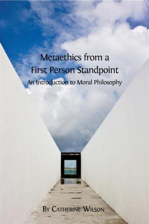 bigCover of the book Metaethics from a First Person Standpoint by 