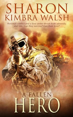 Cover of the book A Fallen Hero by Sierra  Cartwright