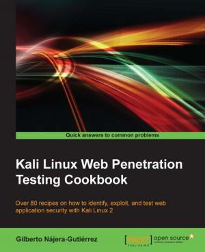 Cover of the book Kali Linux Web Penetration Testing Cookbook by B. M. Harwani