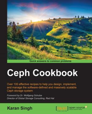 Cover of the book Ceph Cookbook by Silvio Moreto, Matt Lambert, Benjamin Jakobus, Jason Marah