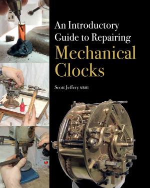 Cover of the book Introductory Guide to Repairing Mechanical Clocks by Colin Sparrow