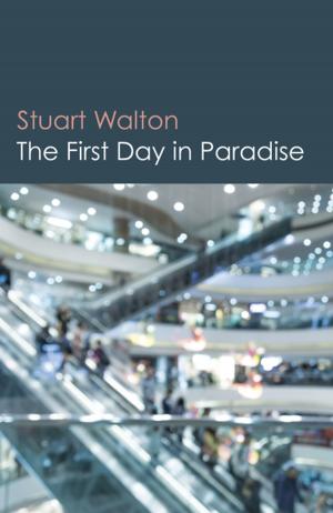 Cover of the book The First Day in Paradise by Mark Townsend