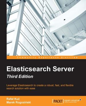 Cover of the book Elasticsearch Server - Third Edition by James Kennard
