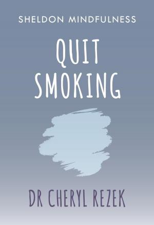 Cover of the book Quit Smoking by Sarah De Carvalho