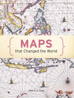 bigCover of the book Maps That Changed The World by 