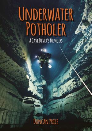 Cover of the book Underwater Potholer by Charley Marsh