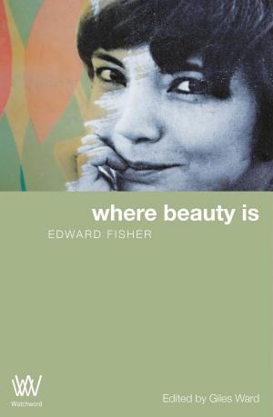 Cover of the book Where Beauty Is by 石地