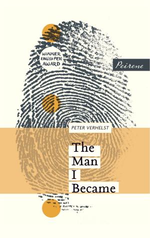 Cover of the book The Man I Became by Kerstin Hensel