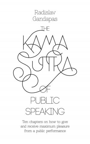 Cover of The Kama Sutra of Public Speaking