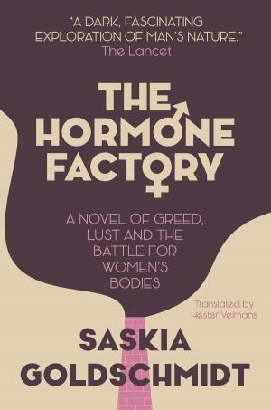 Cover of the book The Hormone Factory by Laura Marney