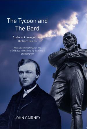 Cover of the book The Tycoon and the Bard by John Cairney