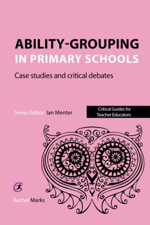 Cover of the book Ability-grouping in Primary Schools by Peter Davidson