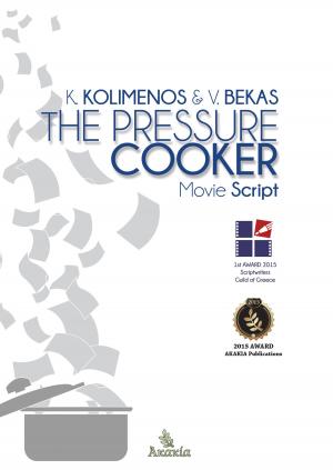 Cover of the book The Pressure Cooker by TruthBeTold Ministry