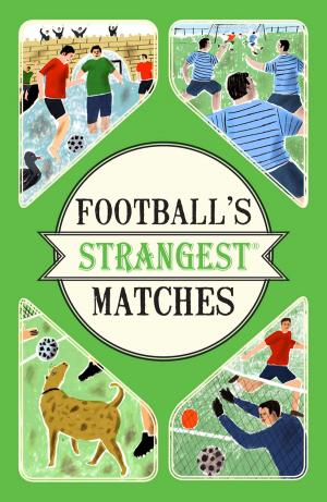Book cover of Football's Strangest Matches