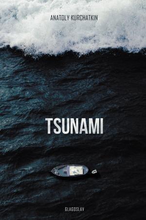 Cover of the book Tsunami by Tatiana  Lungin