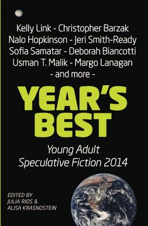 Cover of the book Year’s Best Young Adult Speculative Fiction 2014 by Kaaron Warren