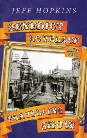 Cover of the book Benedict Lovelace and the Travelling Show by narrator INTERNATIONAL