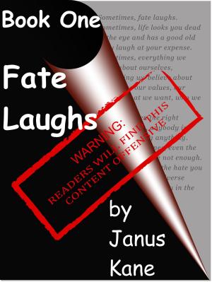 Cover of the book Book One of Fate Laughs by janus