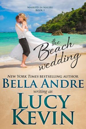 Cover of The Beach Wedding (Married in Malibu, Book 1)