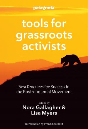 Cover of the book Tools for Grassroots Activists by Yvon Chouinard
