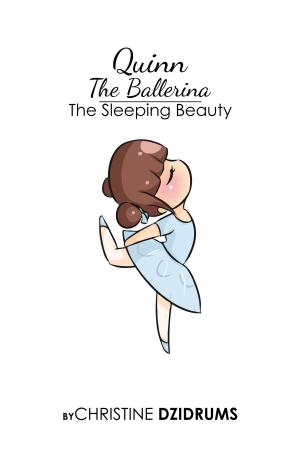 Cover of the book Quinn the Ballerina: The Sleeping Beauty by Emily Pullman