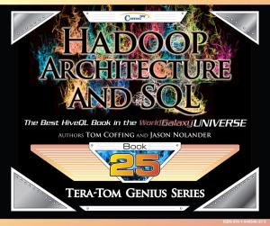 Book cover of Tera-Tom Genius Series - Hadoop Architecture and SQL