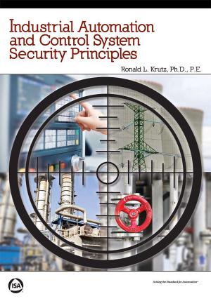 Book cover of Industrial Automation and Control System Security Principles