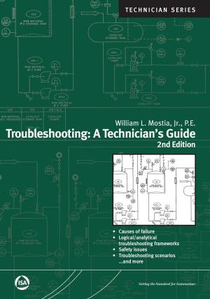 Cover of the book Troubleshooting: A Technician's Guide, Second Edition by Terrence Blevins