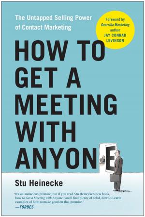 Cover of the book How to Get a Meeting with Anyone by Christie Hsiao