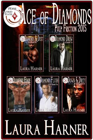 Cover of the book Ace of Diamonds: The Complete Series by Laura Harner
