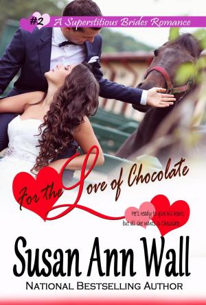 Cover of the book For the Love of Chocolate by Carrie Glass