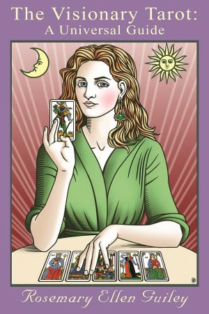 Cover of the book The Visionary Tarot by Rosemary Ellen Guiley, Rick Fisher