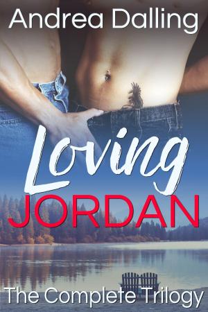 Cover of the book Loving Jordan: The Complete Trilogy by Cara Delacroix, Sienna Stone