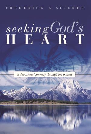 Cover of the book Seeking God's Heart by Cindy W. Morrison