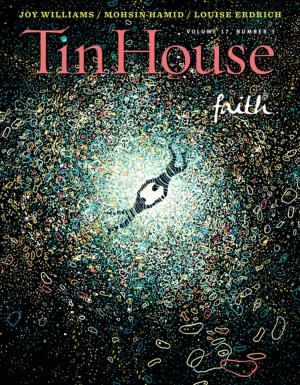 Cover of Tin House: Faith (Tin House Magazine)