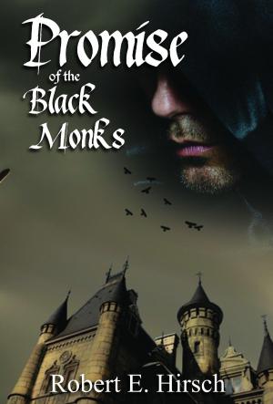Cover of the book Promise of the Black Monks by J.D. Tynan